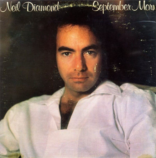 Neil Diamond - September Morn - Columbia, Columbia - FC 36121, 36121 - LP, Album, San 1081583237