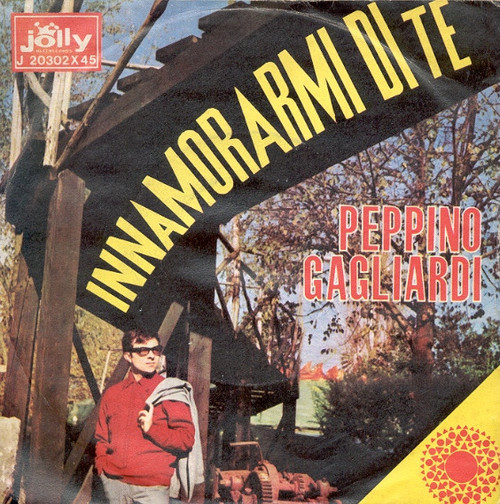 Peppino Gagliardi - Innamorarmi Di Te (7", Single)