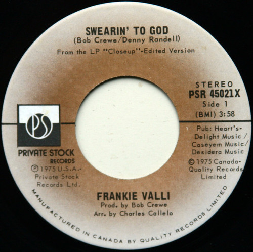 Frankie Valli - Swearin' To God - Private Stock - PSR 45021X - 7", Single 1083121751