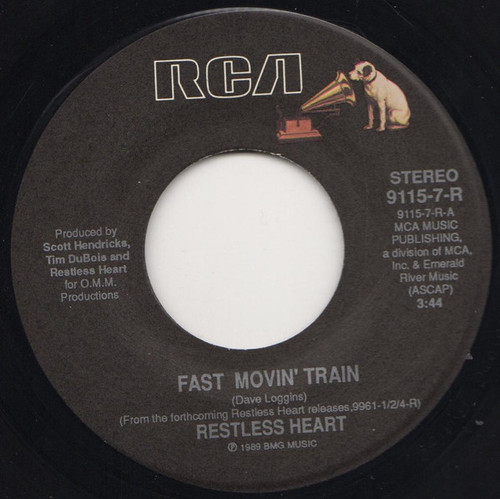 Restless Heart - Fast Movin' Train (7")