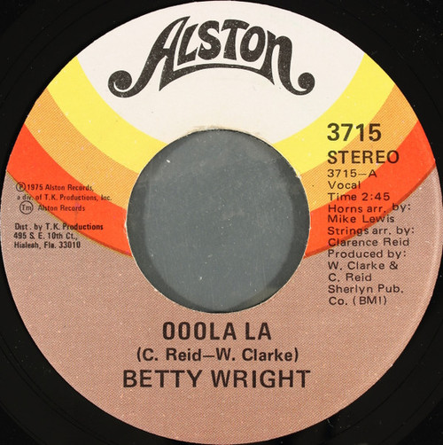 Betty Wright - Ooola La / To Love And Be Loved (7", Single)