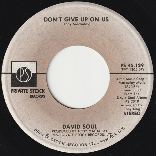 David Soul - Don't Give Up On Us - Private Stock - PS 45,129 - 7", Spe 1085160900