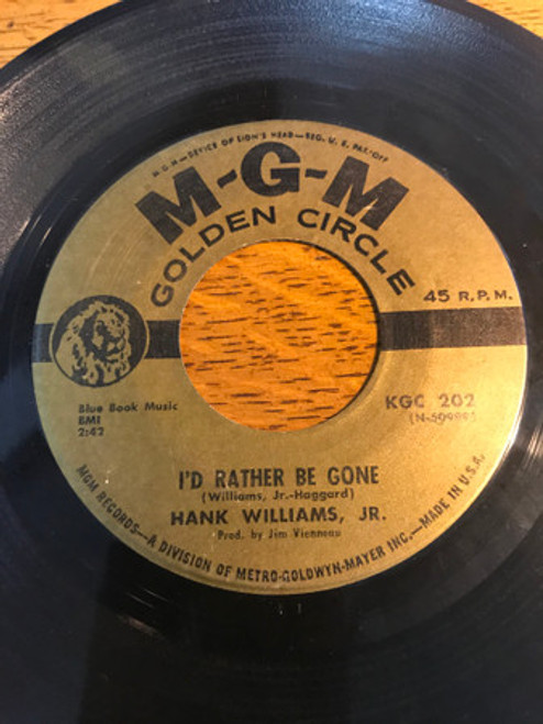 Hank Williams Jr. - I'd Rather Be Gone (7", Single)