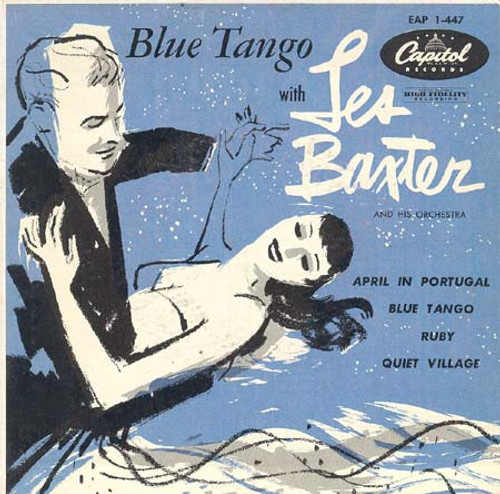 Les Baxter And His Orchestra* - Blue Tango (7", EP)