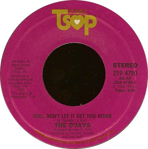 The O'Jays - Girl, Don't Let It Get You Down (7")