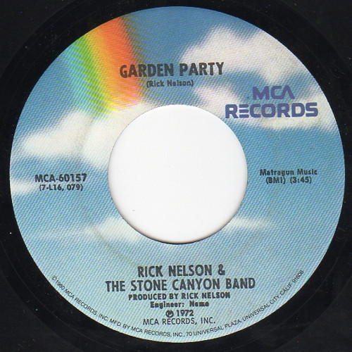 Rick Nelson & The Stone Canyon Band - Garden Party (7", RE)