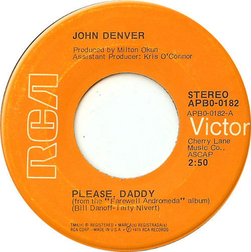 John Denver - Please, Daddy - RCA Victor - APB0-0182 - 7", Single 1086767000