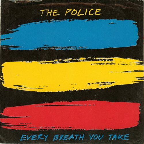 The Police - Every Breath You Take (7", Single, Styrene, Ind)