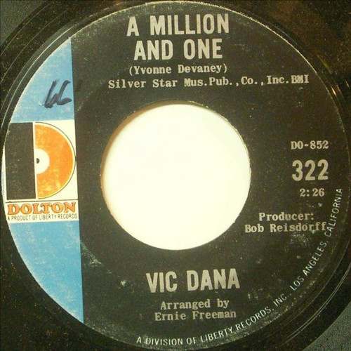 Vic Dana - A Million And One / My Baby Wouldn't Leave Me (7")