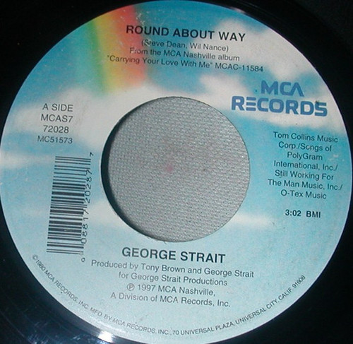 George Strait - Round About Way (7", Single)