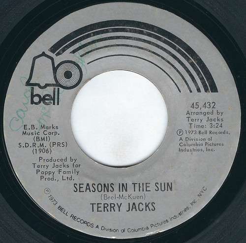 Terry Jacks - Seasons In The Sun / Put The Bone In (7", Single, Styrene, Pre)