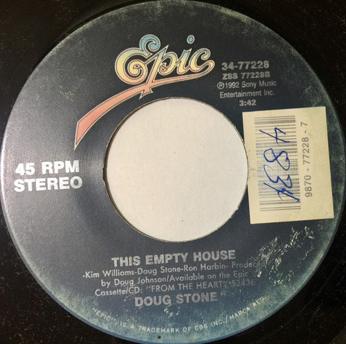 Doug Stone - I Never Knew Love / This Empty House  - Epic - 34-77228 - 7" 1087554418