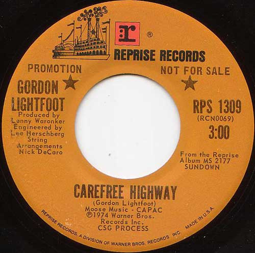 Gordon Lightfoot - Carefree Highway / Seven Island Suite (7", Single, Promo)