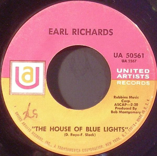 Earl Richards - The House Of Blue Lights / Hard Times A Comin (7")