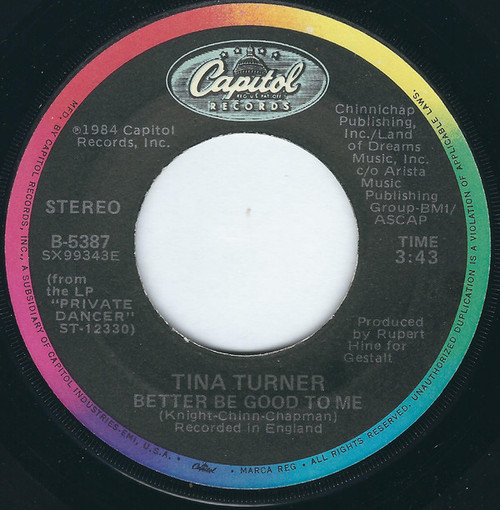 Tina Turner - Better Be Good To Me - Capitol Records - B-5387 - 7", Single, Win 1087709015