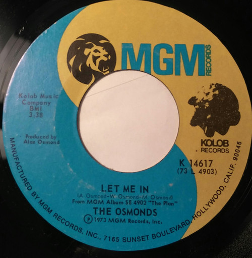 The Osmonds - Let Me In / One Way Ticket To Anywhere (7", Single, Styrene)