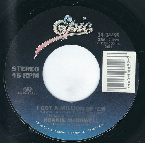 Ronnie McDowell - I Got A Million Of 'Em - Epic - 34-04499 - 7", Single, Styrene, Pit 1087952739