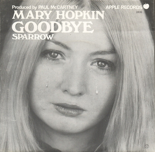 Mary Hopkin - Goodbye / Sparrow - Apple Records - 1806 - 7", Los 1087959536