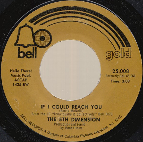 The 5th Dimension* - If I Could Reach You / (Last Night) I Didn't Get To Sleep At All (7", Styrene)