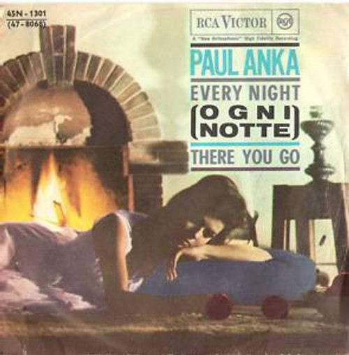 Paul Anka - Every Night / There You Go (7")