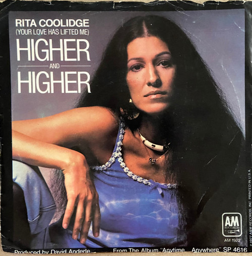 Rita Coolidge - (Your Love Has Lifted Me) Higher And Higher - A&M Records - 1922-S - 7", Single 1087988543