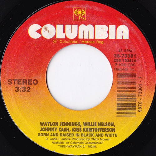 Waylon Jennings, Willie Nelson, Johnny Cash, Kris Kristofferson - Born And Raised In Black And White (7", Single)