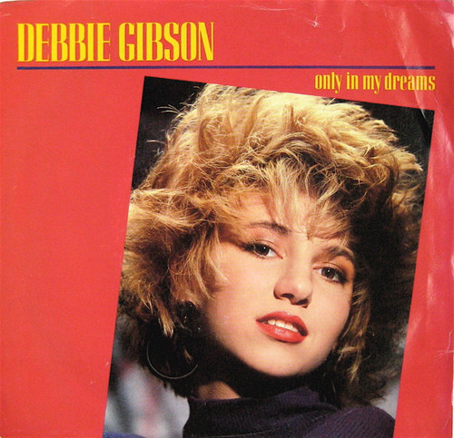 Debbie Gibson - Only In My Dreams (7", Single, Spe)