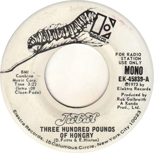 Jubal (3) - Three Hundred Pounds Of Hongry (7", Single, Mono, Promo)