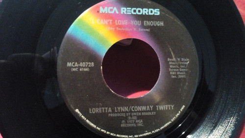 Conway Twitty & Loretta Lynn - I Can't Love You Enough  / The Bed I'm Dreaming On - MCA Records - MCA-40728 - 7", Single 1088693350
