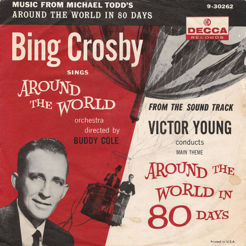 Bing Crosby / Victor Young - Around The World - Decca - 9-30262 - 7", Glo 1088698951