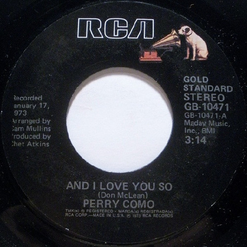 Perry Como - And I Love You So / Love Looks So Good On You (7", Single, RE)