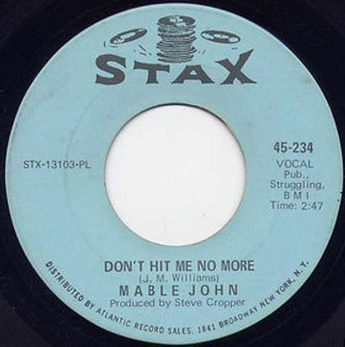 Mable John - Don't Hit Me No More / Left Over Love - Stax - 45-234 - 7", Single 1088763588