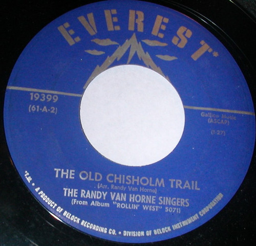 Randy Van Horne Singers - The Old Chisholm Trail (7")