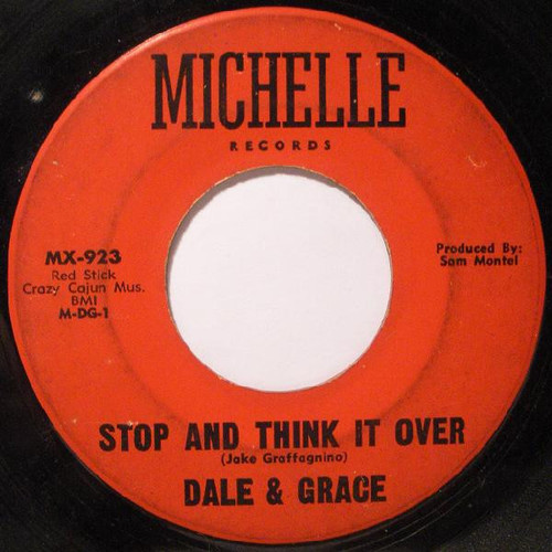 Dale & Grace - Stop And Think It Over (7", Single)