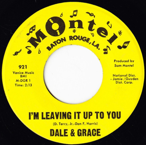 Dale & Grace - I'm Leaving It Up To You  - Montel - 921 - 7", Single, Lon 1088972881