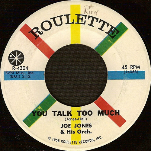 Joe Jones & His Orch.* - You Talk Too Much (7")