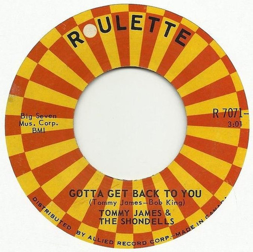 Tommy James & The Shondells - Gotta Get Back To You / Red Rover - Roulette - R 7071 - 7", Single 1089225493