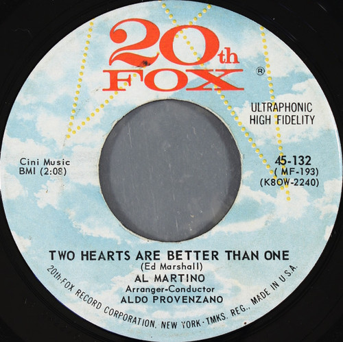 Al Martino - Two Hearts Are Better Than One / I Can't Get You Out Of My Heart (7", Ind)