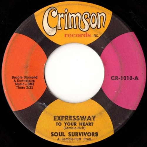 Soul Survivors - Expressway To Your Heart - Crimson Records - CR-1010 - 7", Single 1089582921