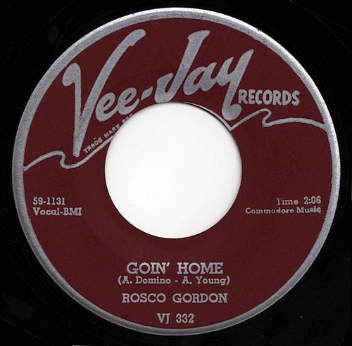 Rosco Gordon - Goin' Home / Just A Little Bit (7", Single)