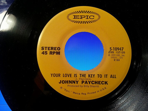 Johnny Paycheck - Your Love Is The Key To It All (7", Single)