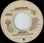Quarterflash - Night Shift (7", Single, Mono, Promo, Styrene)