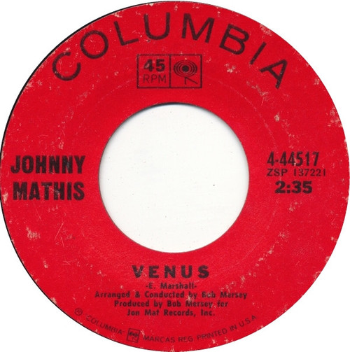 Johnny Mathis - Venus - Columbia - 4-44517 - 7", Single 1090783584