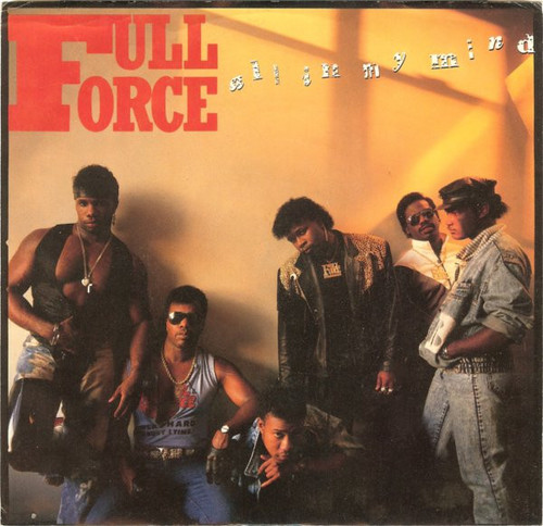 Full Force - All In My Mind (7")