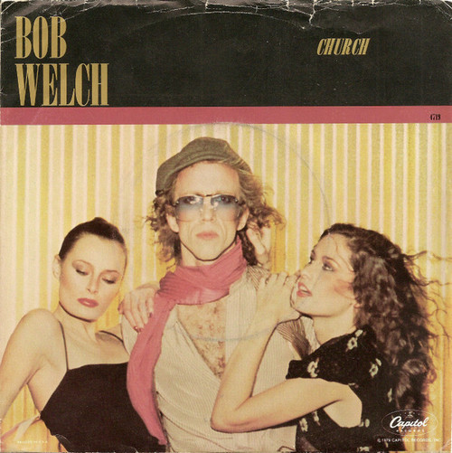 Bob Welch - Church (7", Single)