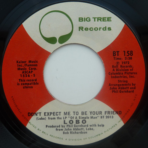 Lobo (3) - Don't Expect Me To Be Your Friend / A Big Red Kite (7", Ter)