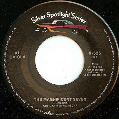 Al Caiola - The Magnificent Seven - Capitol Records - X-525 - 7", Single, RE 1091642577