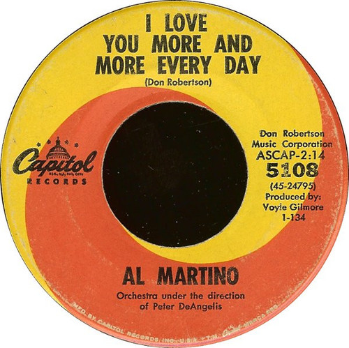 Al Martino - I Love You More And More Every Day (7", Single, Scr)