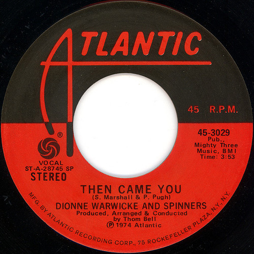 Dionne Warwicke* And Spinners - Then Came You (7", Single, Spe)