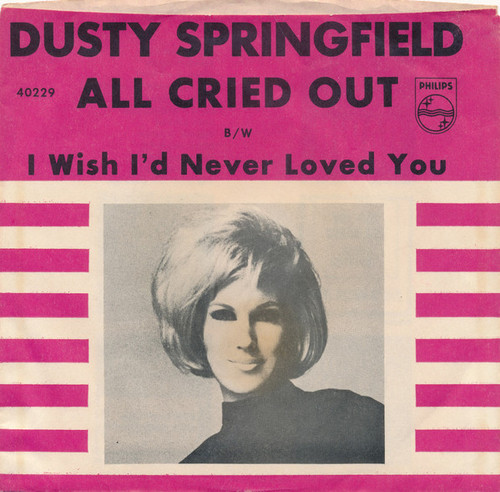 Dusty Springfield - All Cried Out  (7", Single, Styrene)
